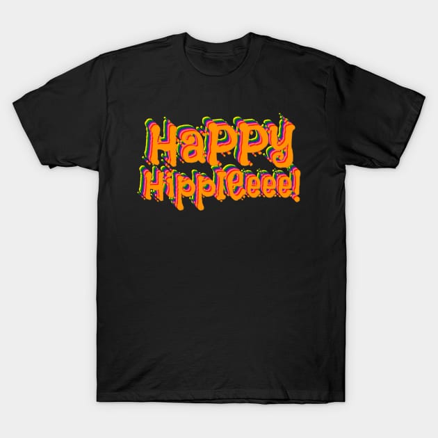 HAPPY HIPPIE T-Shirt by Anthony88